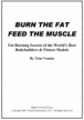 Thumbnail Burn the fat, feed the muscle